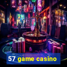 57 game casino